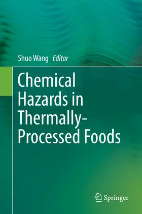 Wang | Chemical Hazards in Thermally-Processed Foods | E-Book | sack.de