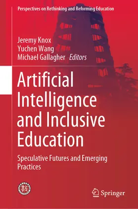 Knox / Wang / Gallagher |  Artificial Intelligence and Inclusive Education | eBook | Sack Fachmedien