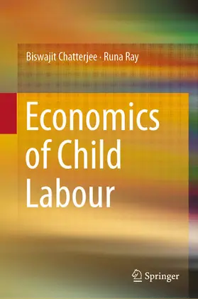 Chatterjee / Ray |  Economics of Child Labour | eBook | Sack Fachmedien