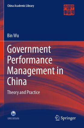 Wu |  Government Performance Management in China | Buch |  Sack Fachmedien