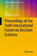 Li / Xu |  Proceedings of the Sixth International Forum on Decision Sciences | eBook | Sack Fachmedien