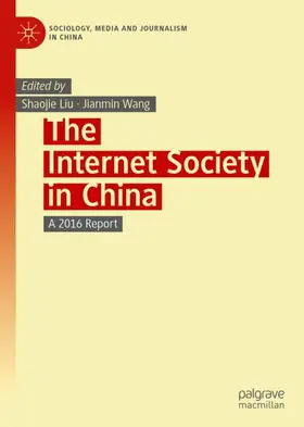 Liu / Wang | The Internet Society in China | Buch | 978-981-13-8236-9 | www.sack.de