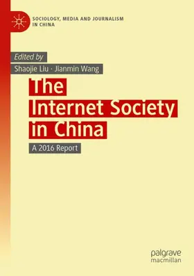 Liu / Wang | The Internet Society in China | Buch | 978-981-13-8239-0 | www.sack.de