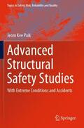 Paik |  Advanced Structural Safety Studies | Buch |  Sack Fachmedien