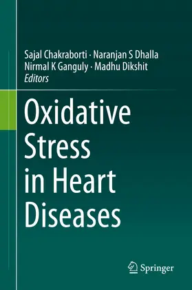 Chakraborti / Dhalla / Ganguly |  Oxidative Stress in Heart Diseases | eBook | Sack Fachmedien
