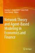 Chakrabarti / Pichl / Kaizoji |  Network Theory and Agent-Based Modeling in Economics and Finance | eBook | Sack Fachmedien