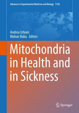 Babu / Urbani | Mitochondria in Health and in Sickness | Buch | 978-981-1383-66-3 | sack.de