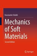 Volokh |  Mechanics of Soft Materials | Buch |  Sack Fachmedien
