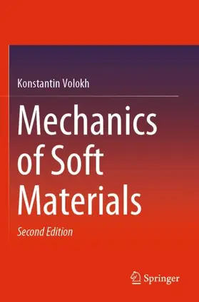 Volokh |  Mechanics of Soft Materials | Buch |  Sack Fachmedien
