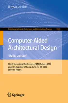 Lee | Computer-Aided Architectural Design. "Hello, Culture" | E-Book | sack.de