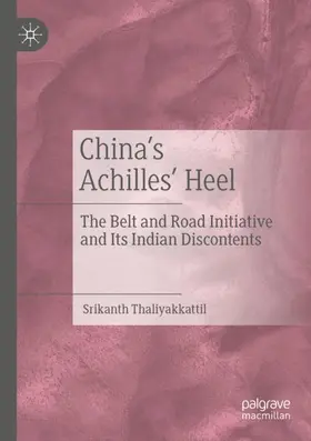 Thaliyakkattil |  China's Achilles' Heel | Buch |  Sack Fachmedien
