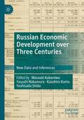 Kuboniwa / Shida / Nakamura |  Russian Economic Development over Three Centuries | Buch |  Sack Fachmedien