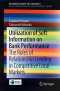 Nakaoka / Yosano |  Utilization of Soft Information on Bank Performance | Buch |  Sack Fachmedien