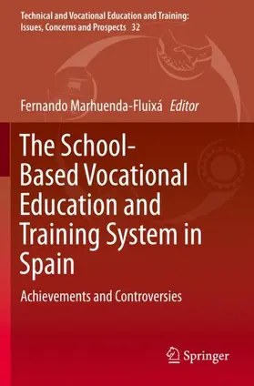 Marhuenda-Fluixá |  The School-Based Vocational Education and Training System in Spain | Buch |  Sack Fachmedien