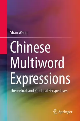 Wang |  Chinese Multiword Expressions | Buch |  Sack Fachmedien