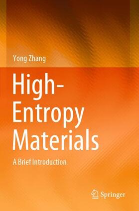 Zhang | High-Entropy Materials | Buch | 978-981-1385-28-5 | sack.de
