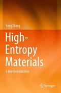 Zhang |  High-Entropy Materials | Buch |  Sack Fachmedien