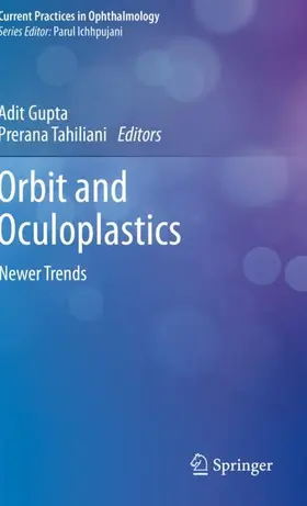 Gupta / Tahiliani |  Orbit and Oculoplastics | Buch |  Sack Fachmedien