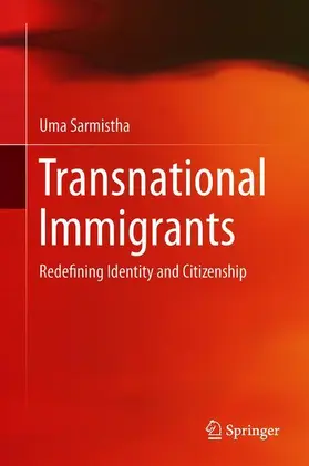 Sarmistha |  Transnational Immigrants | Buch |  Sack Fachmedien