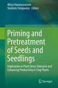 Fotopoulos / Hasanuzzaman |  Priming and Pretreatment of Seeds and Seedlings | Buch |  Sack Fachmedien