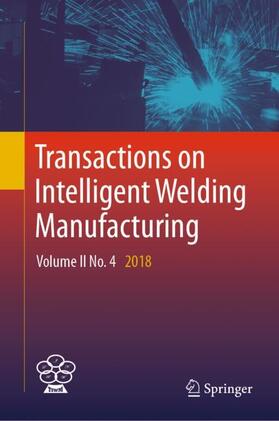Chen / Feng / Zhang | Transactions on Intelligent Welding Manufacturing | Buch | 978-981-1386-67-1 | sack.de