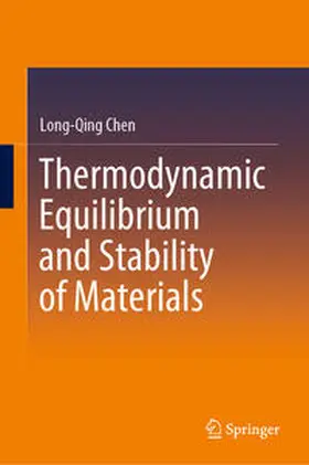 Chen |  Thermodynamic Equilibrium and Stability of Materials | eBook | Sack Fachmedien