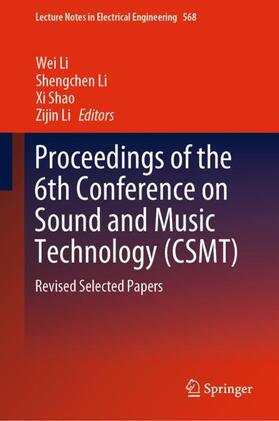 Li / Shao |  Proceedings of the 6th Conference on Sound and Music Technology (CSMT) | Buch |  Sack Fachmedien