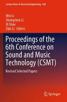 Li / Shao |  Proceedings of the 6th Conference on Sound and Music Technology (CSMT) | Buch |  Sack Fachmedien