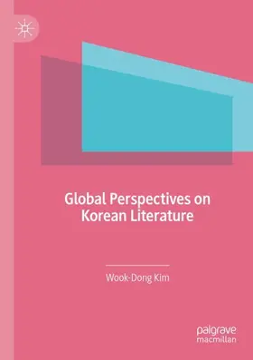 Kim |  Global Perspectives on Korean Literature | Buch |  Sack Fachmedien