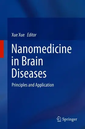 Xue |  Nanomedicine in Brain Diseases | Buch |  Sack Fachmedien