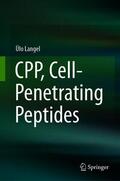 Langel |  Langel, Ü: CPP, Cell-Penetrating Peptides | Buch |  Sack Fachmedien
