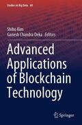 Deka / Kim |  Advanced Applications of Blockchain Technology | Buch |  Sack Fachmedien