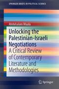 Muala |  Unlocking the Palestinian-Israeli Negotiations | Buch |  Sack Fachmedien