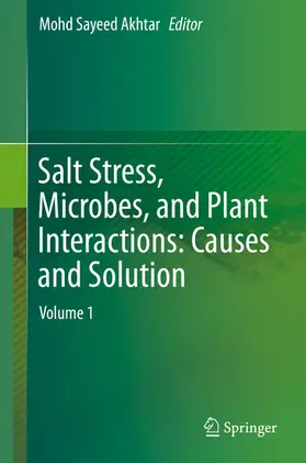 Akhtar | Salt Stress, Microbes, and Plant Interactions: Causes and Solution | E-Book | www.sack.de