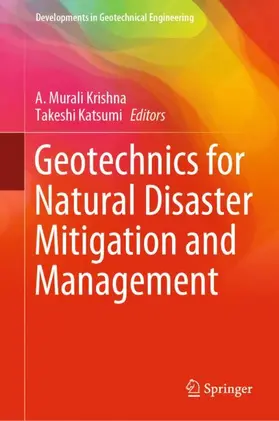 Katsumi / Krishna |  Geotechnics for Natural Disaster Mitigation and Management | Buch |  Sack Fachmedien
