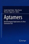 Yadav / Aggarwal / Kumar |  Aptamers | Buch |  Sack Fachmedien