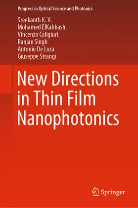K. V. / ElKabbash / Caligiuri | New Directions in Thin Film Nanophotonics | E-Book | sack.de