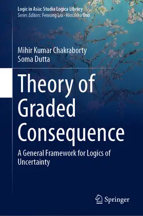 Chakraborty / Dutta | Theory of Graded Consequence | E-Book | sack.de