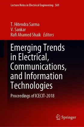 Hitendra Sarma / Shaik / Sankar |  Emerging Trends in Electrical, Communications, and Information Technologies | Buch |  Sack Fachmedien
