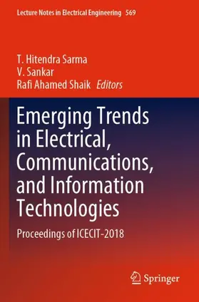 Hitendra Sarma / Shaik / Sankar |  Emerging Trends in Electrical, Communications, and Information Technologies | Buch |  Sack Fachmedien