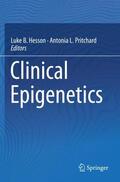 Pritchard / Hesson |  Clinical Epigenetics | Buch |  Sack Fachmedien