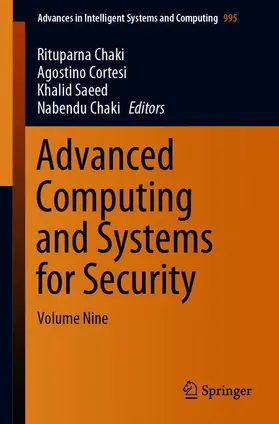 Chaki / Cortesi / Saeed |  Advanced Computing and Systems for Security | Buch |  Sack Fachmedien