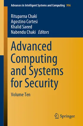 Chaki / Cortesi / Saeed | Advanced Computing and Systems for Security | E-Book | sack.de