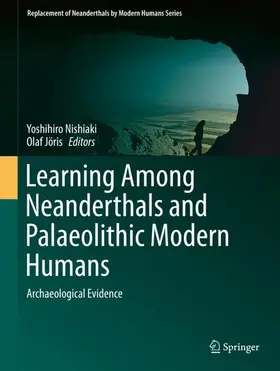 Jöris / Nishiaki |  Learning Among Neanderthals and Palaeolithic Modern Humans | Buch |  Sack Fachmedien