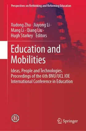 Zhu / Li / Starkey | Education and Mobilities | Buch | 978-981-13-9030-2 | sack.de
