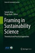 Kudo / Mino |  Framing in Sustainability Science | Buch |  Sack Fachmedien