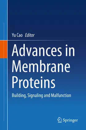 Cao |  Advances in Membrane Proteins | eBook | Sack Fachmedien