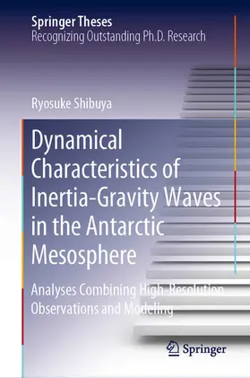 Shibuya | Dynamical Characteristics of Inertia-Gravity Waves in the Antarctic Mesosphere | E-Book | sack.de
