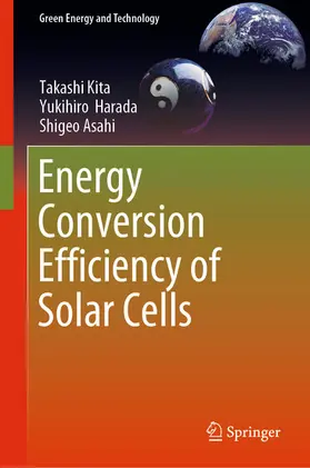 Kita / Harada / Asahi |  Energy Conversion Efficiency of Solar Cells | eBook | Sack Fachmedien