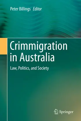 Billings |  Crimmigration in Australia | eBook | Sack Fachmedien